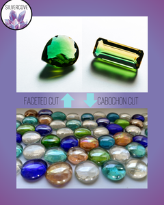 Understanding the Difference Between Faceted and Cabochon Cut Stones